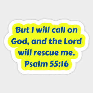 Bible Verse Psalm 55:16 Sticker